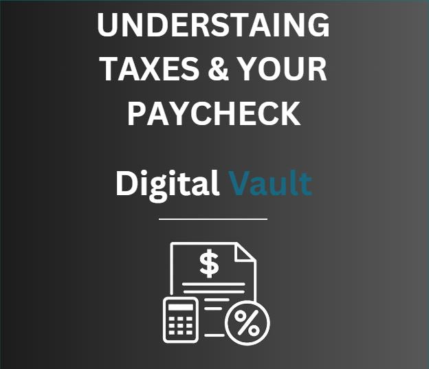 Understanding Taxes & How They Actually Affect Your Paycheck